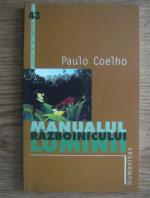 Anticariat: Paulo Coelho - Manualul razboinicului luminii