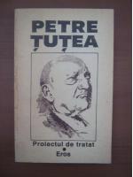 Petre Tutea - Proiectul de tratat. Eros