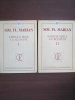 Sim. Fl. Marian - Sarbatorile la romani (2 volume)