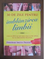 Deborah Smith Pegues - 30 de zile pentru imblanzirea limbii (editura Cartea crestina, 2009)