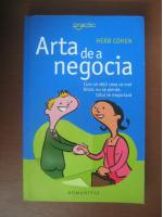 Herb Cohen - Arta de a negocia