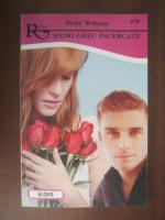 Betty Watson - Inimi greu incercate