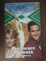 Sandy Keene - Provocare asumata