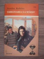 Denise Robins - Sarbatoarea s-a sfarsit