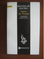 Bronislaw Baczko - Iesirea din teroare. Termidor si revolutia