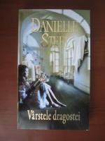 Anticariat: Danielle Steel - Varstele dragostei