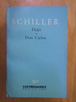 Anticariat: Friedrich Schiller - Hotii. Don Carlos