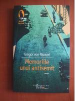 Anticariat: Gregor Von Rezzori - Memoriile unui antisemit