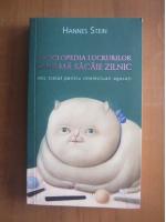 Hannes Stein - Enciclopedia lucrurilor care ma sacaie zilnic 