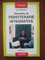 Anticariat: Ion Dafinoiu - Elemente de psihoterapie integrativa