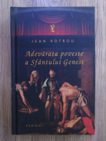 Anticariat: Jean Rotrou - Adevarata poveste a Sfantului Genest 