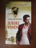 Lisa Jackson - Iubire vinovata