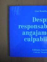 Lise Bourbeau - Despre responsabilitate, angajament si culpabilitate 