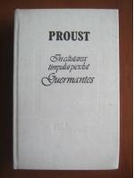 Anticariat: Marcel Proust - Guermantes