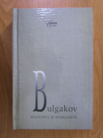 Anticariat: Mihail Bulgakov - Maestrul si Margarita 