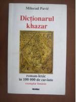 Milorad Pavic - Dictionarul Khazar. Exemplar feminin