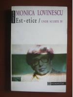 Monica Lovinescu - Unde scurte IV. Est-etice