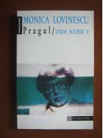Monica Lovinescu - Unde scurte V. Pragul