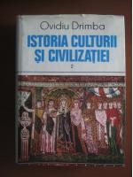 Anticariat: Ovidiu Drimba - Istoria culturii si civilizatiei (volumul 2)
