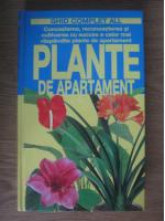 Anticariat: Plante de apartament. Ghid complet