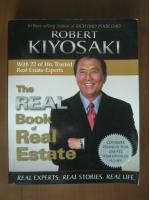 Robert T. Kiyosaki - The real book of real estate