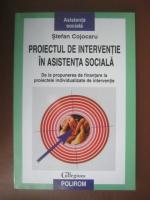 Stefan Cojocaru - Proiectul de interventie in asistenta sociala 
