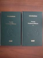 Tadeusz Dolega Mostowicz - Vraciul. Profesorul Wilczur (2 volume) (Adevarul)
