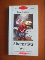 Anticariat: Tom Sharpe - Alternativa Wilt