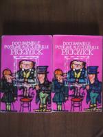 Charles Dickens - Documentele postume ale clubului Pickwick (2 volume)