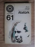 Petre Ghiata - Ataturk