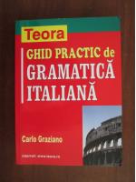 Carlo Graziano - Ghid practic de gramatica italiana
