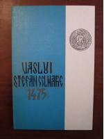 Vaslui. Stefan cel Mare 1475