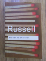 Bertrand Russell - Why I am not a Christian