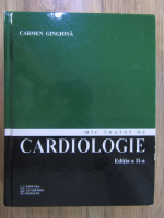 Carmen Ginghina - Mic tratat de cardiologie