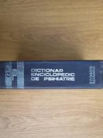 Constantin Gorgos - Dictionar enciclopedic de psihiatrie (volumul 2)