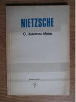Constantin Radulescu Motru - Nietzsche