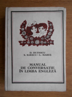 Dan Dutescu - Manual de conversatie in limba engleza