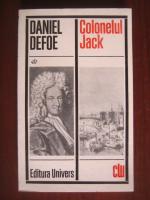 Anticariat: Daniel Defoe - Colonelul Jack