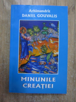 Daniil Gouvalis - Minunile creatiei