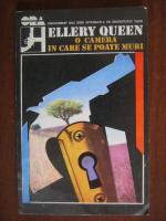 Ellery Queen - O camera in care se poate muri