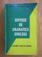 Georgiana Galateanu Farnoaga - Sinteze de gramatica engleza