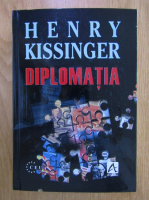 Anticariat: Henry Kissinger - Diplomatia