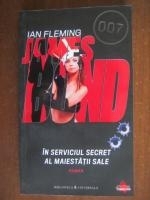 Ian Fleming - In servicul secret al maiestatii sale (seria James Bond)