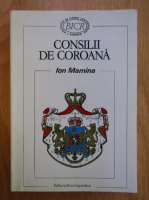 Anticariat: Ion Mamina - Consilii de coroana