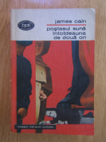 James Cain - Postasul suna intotdeauna de doua ori
