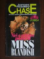 James Hadley Chase - Nici o orhidee pentru Miss Blandish