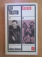 Lev Tolstoi - Cazacii