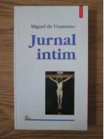 Miguel de Unamuno - Jurnal intim