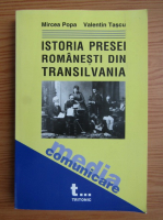 Mircea Popa, Valentin Tascu - Istoria presei romanesti din Transilvania