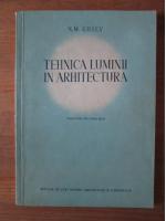 N. M. Gusev - Tehnica luminii in arhitectura